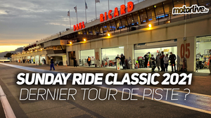 SUNDAY RIDE CLASSIC 2021 - DERNIER TOUR DE PISTE ? I MOTORLIVE