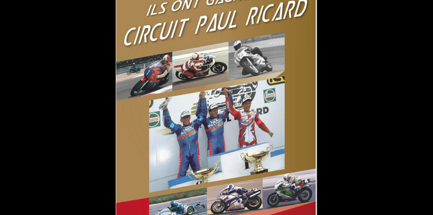 "Ils ont gagné sur le circuit Paul Ricard" : lancement au salon Moto Légende