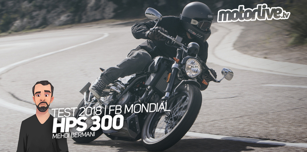 FB MONDIAL HPS 300 | TEST 2018