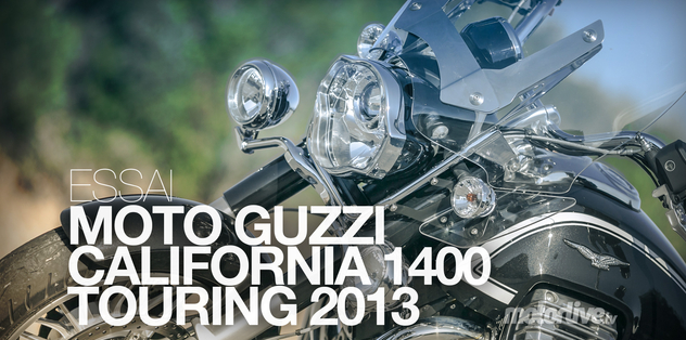 TEST | MOTO GUZZI California 1400 Touring 2013. L'Amérique sans