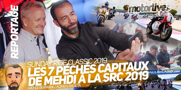 Les 7 péchés capitaux de Mehdi à la SUNDAY RIDE CLASSIC 2019