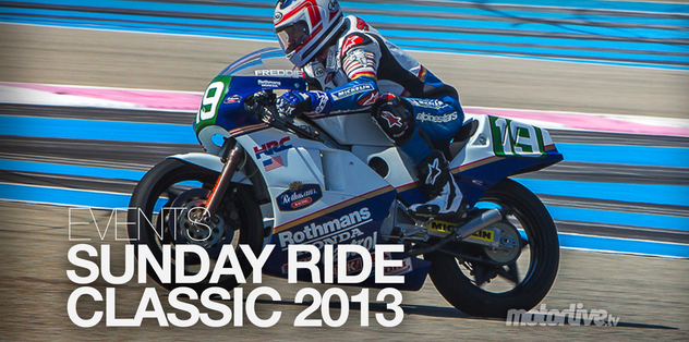 EVENTS | Sunday Ride Classic 2013, 40ans du 1er GPMOTO au Ricard