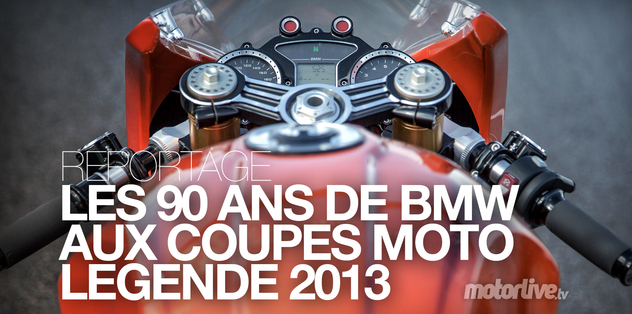 REPORTAGE | Les 90 ans de BMW aux Coupes Moto Legende