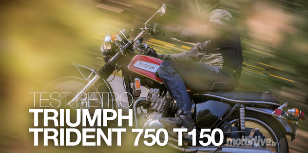 TEST RETRO | TRIUMPH TRIDENT T150