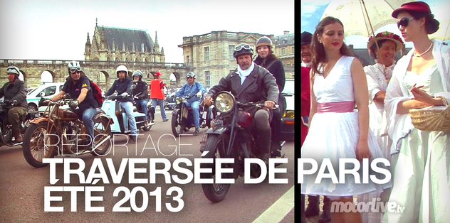 REPORTAGE | Traversée de Paris Estivale 2013