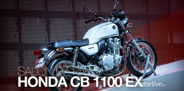 Salon Paris  |  Honda CB1100 EX