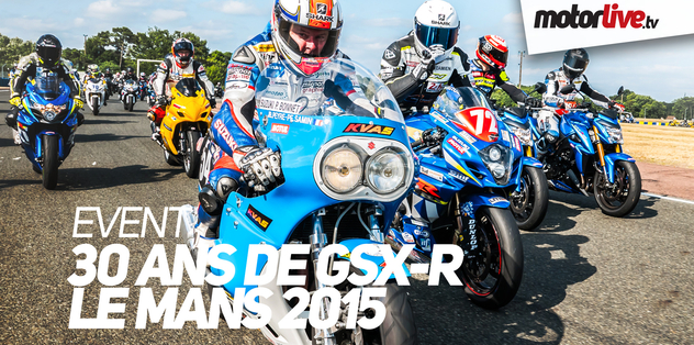 EVENTS | 30 ans de la GSX-R au Mans