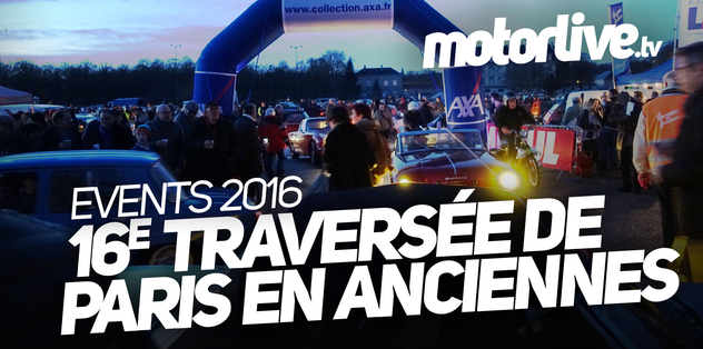 EVENTS | 16e Traversée de Paris by Vincennes en anciennes 2016