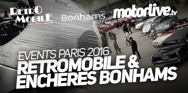EVENTS | Retromobile & vente aux enchères Bonhams Paris 2016